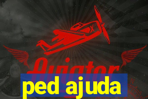 ped ajuda